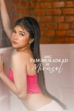 Nonton film Ang pamumukadkad ni Mirasol (2025) sub indo